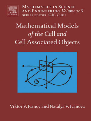 cover image of Mathematical Models of the Cell and Cell Associated Objects